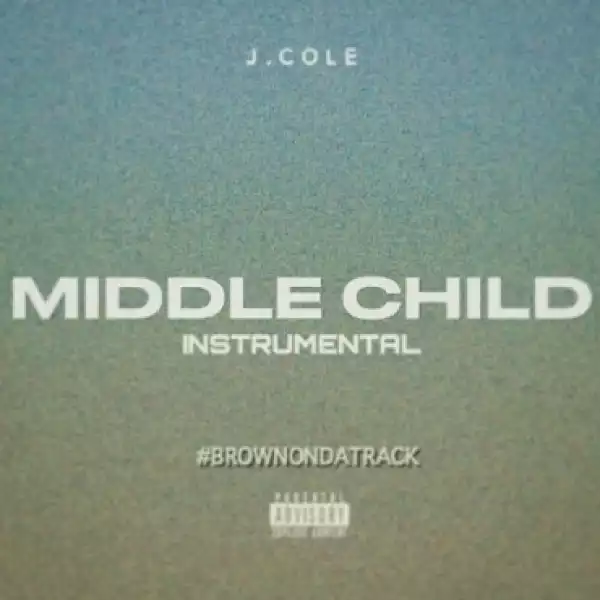 Instrumental: J. Cole - Middle Child